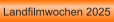 Landfilmwochen 2025