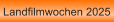 Landfilmwochen 2025